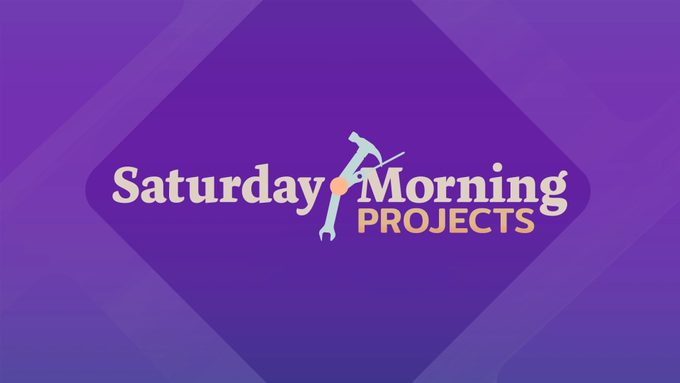 Make Your Home Stand Out with These Ideas from ‘Saturday Morning Projects’
